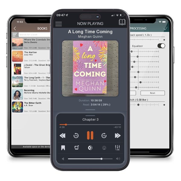 Download fo free audiobook A Long Time Coming by Meghan Quinn and listen anywhere on your iOS devices in the ListenBook app.