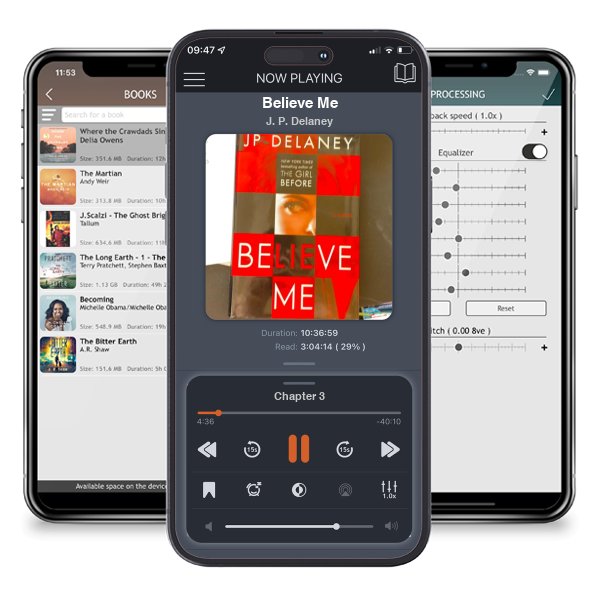 Download fo free audiobook Believe Me by J. P. Delaney and listen anywhere on your iOS devices in the ListenBook app.