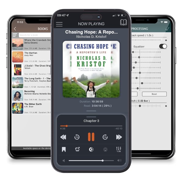 Download fo free audiobook Chasing Hope: A Reporter's Life by Nicholas D. Kristof and listen anywhere on your iOS devices in the ListenBook app.