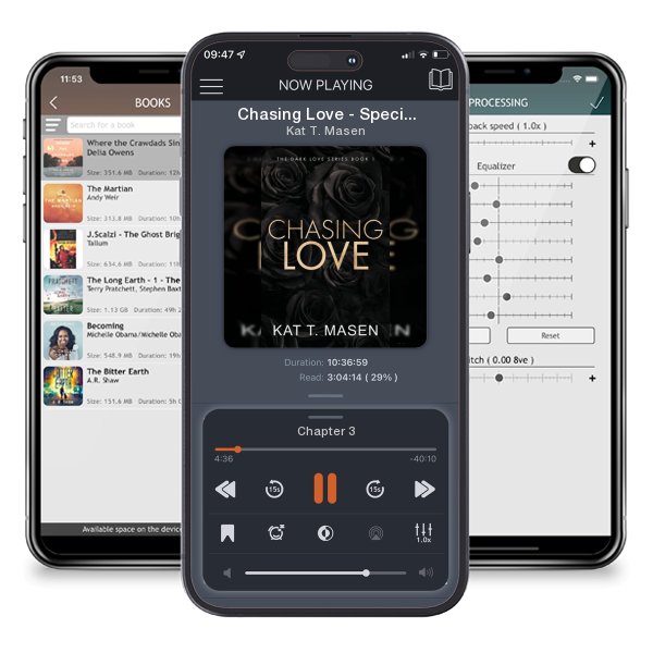 Download fo free audiobook Chasing Love - Special Edition by Kat T. Masen and listen anywhere on your iOS devices in the ListenBook app.