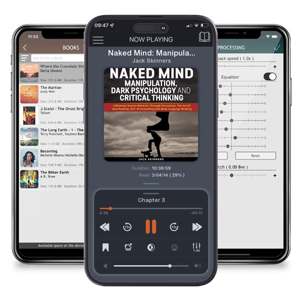 Download fo free audiobook Naked Mind: Manipulation, Dark Psychology and Critical Thinking (3 Books in 1) by Jack Skinners and listen anywhere on your iOS devices in the ListenBook app.