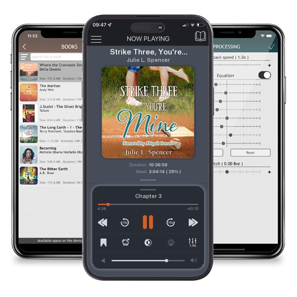 Download fo free audiobook Strike Three, You're Mine by Julie L. Spencer and listen anywhere on your iOS devices in the ListenBook app.