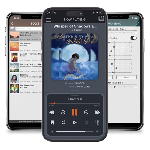 Download fo free audiobook Whisper of Shadows and Snakes by J. S. Burns and listen anywhere on your iOS devices in the ListenBook app.